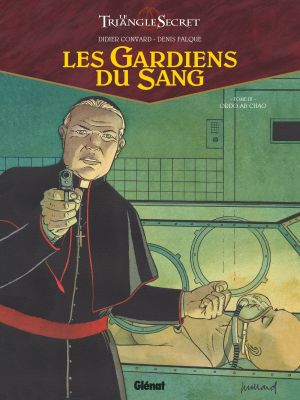 Le triangle secret - Les gardiens du sang tome 4