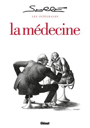 La médecine - intégrale