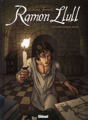 Ramon Llull ; la controverse juive