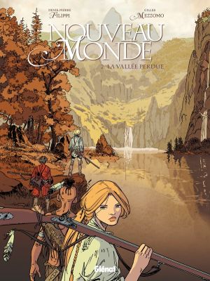 nouveau monde Tome 2 ; la vallée perdue