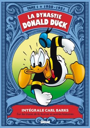 la dynastie Donald Duck tome 1 - 1950-1951