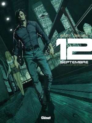 12 septembre Tome 1 ; le califat de Stockholm
