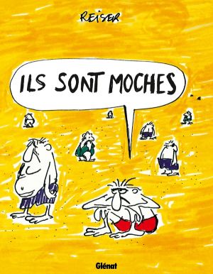 ils sont moches