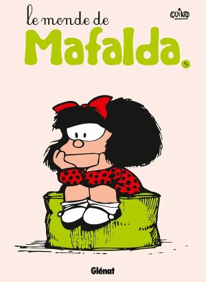 Mafalda tome 5 - le monde de Mafalda