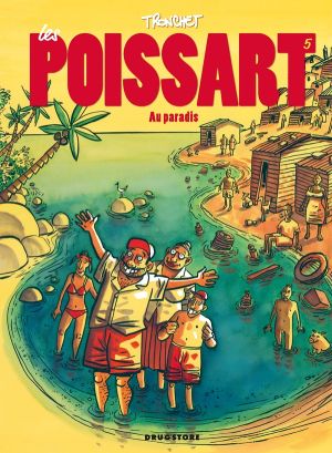 les Poissart Tome 5 ; les Poissart au paradis