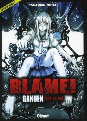 blame! gakuen (and so on)