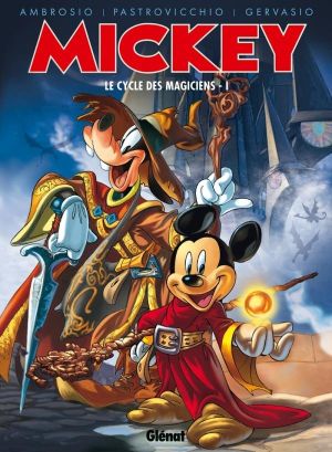 Mickey ; le cycle des magiciens Tome 1