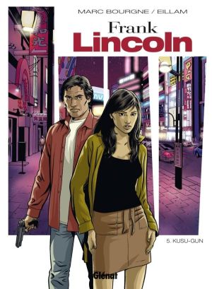 Frank Lincoln Tome 5 ; Kusu-gun
