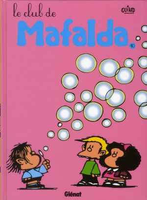 Mafalda tome 10 - le club de Mafalda