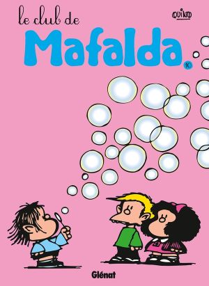 Mafalda tome 10 - le club de Mafalda