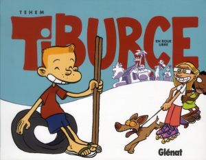 Tiburce Tome 2 ; en roue libre