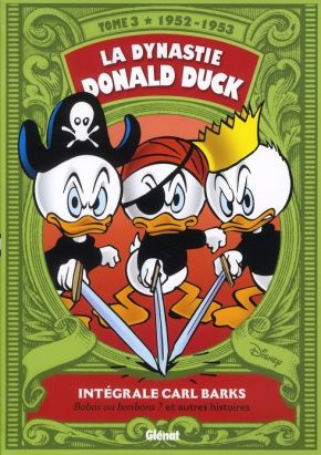 La dynastie Donald Duck - intégrale tome 3