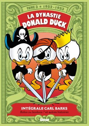 La dynastie Donald Duck - intégrale tome 3