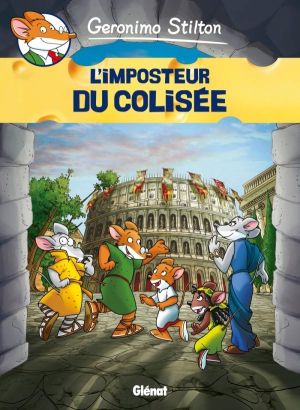 Geronimo Stilton tome 2 - l'imposteur du colisée