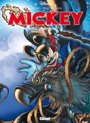 Mickey ; le cycle des magiciens Tome 2