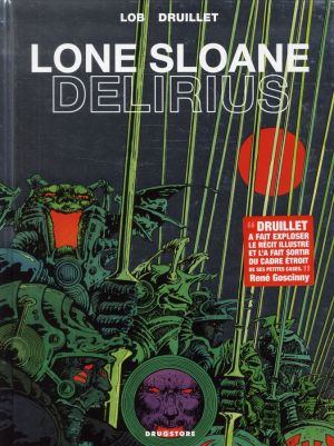 lone Sloane ; delirius (édition 2012)
