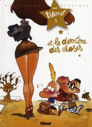 Titeuf tome 5 - et le derrière des choses