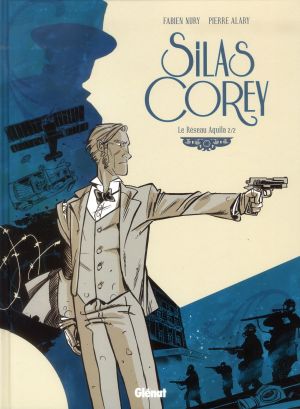 Silas Corey tome 2 - le réseau Aquila tome 2