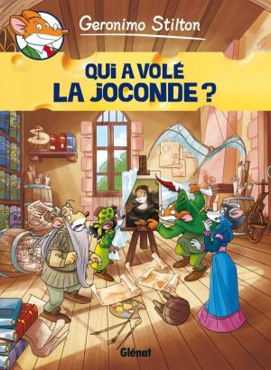 Geronimo Stilton Tome 7 : qui a volé la Joconde?