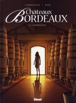 Châteaux Bordeaux tome 2