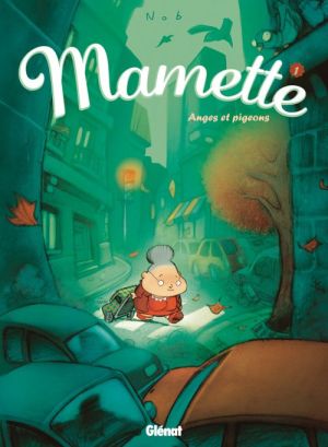 Mamette tome 1 - anges et pigeons