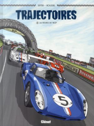 trajectoires tome 2 - 24 heures de trop