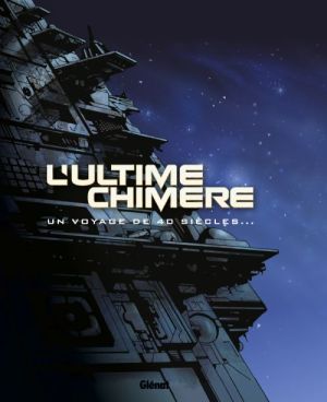 l'ultime chimère ; coffret Tome 1 à Tome 7
