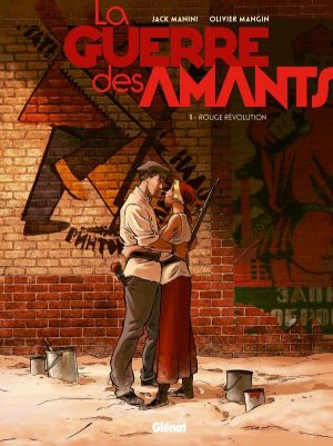 la guerre des amants Tome 1 ; rouge révolution