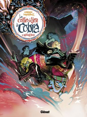 les contes de l'ère du cobra tome 2 - révolution
