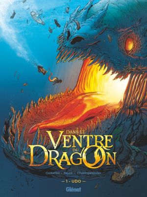 Dans le ventre du dragon tome 1