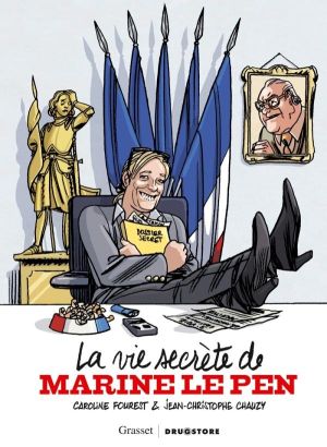 la vie secrète de Marine le Pen