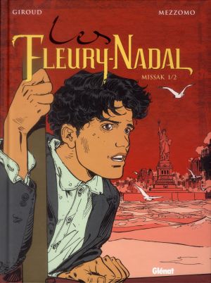 les Fleury-Nadal tome 5 - Missak tome 1