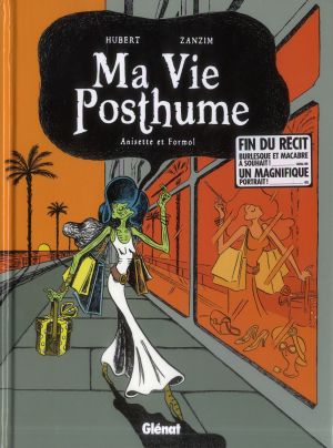 ma vie posthume Tome 2 : Anisette et Formol