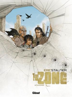 la zone tome 4 - traversée