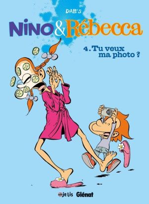 Nino & Rébecca Tome 4 : tu veux ma photo ?