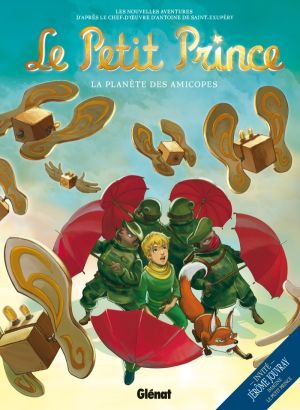 le petit prince tome 7 - la planète des Amicopes