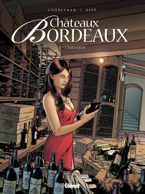 Châteaux Bordeaux tome 3