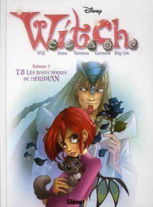 Witch - saison 1 tome 8 - les roses noires de Meridien