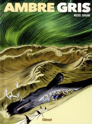 Ambre gris tome 1