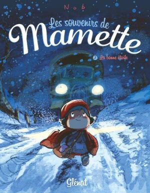 les souvenirs de Mamette tome 3 - au fil de l'eau