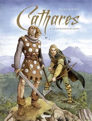 cathares tome 3 - La Synagogue de Satan