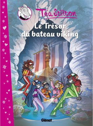 Téa Stilton tome 3 - Le trésor du bateau viking