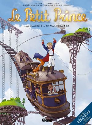 Le Petit Prince Tome 10 ; La Planète Des Wagonautes