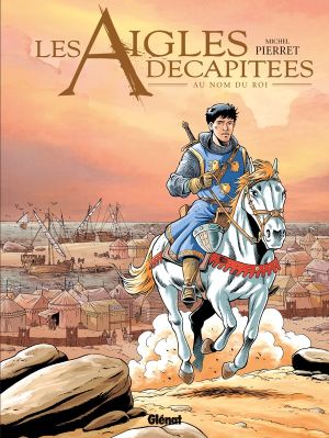 Les aigles décapitées tome 25