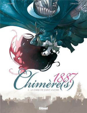 Chimere(s) 1887 tome 3 - la furie de Saint-Lazare