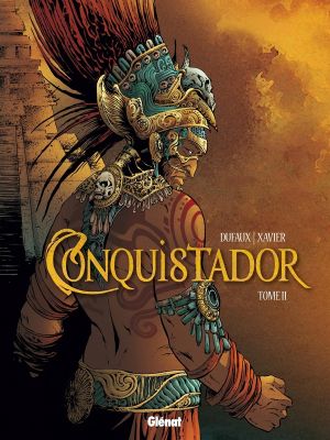Conquistador tome 2