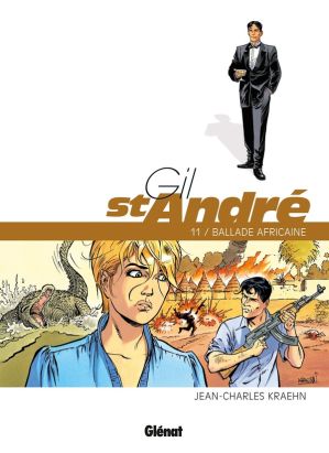 Gil Saint-André tome 11