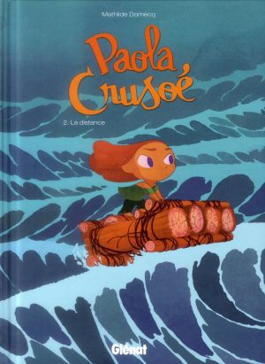 Paola Crusoé tome 2 - la distance