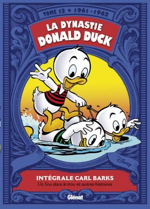 La dynastie Donald Duck tome 12