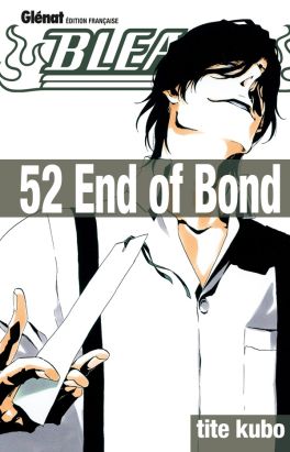 bleach tome 52 - end of bond